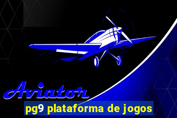 pg9 plataforma de jogos